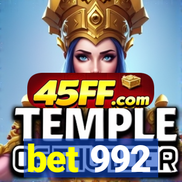 bet 992